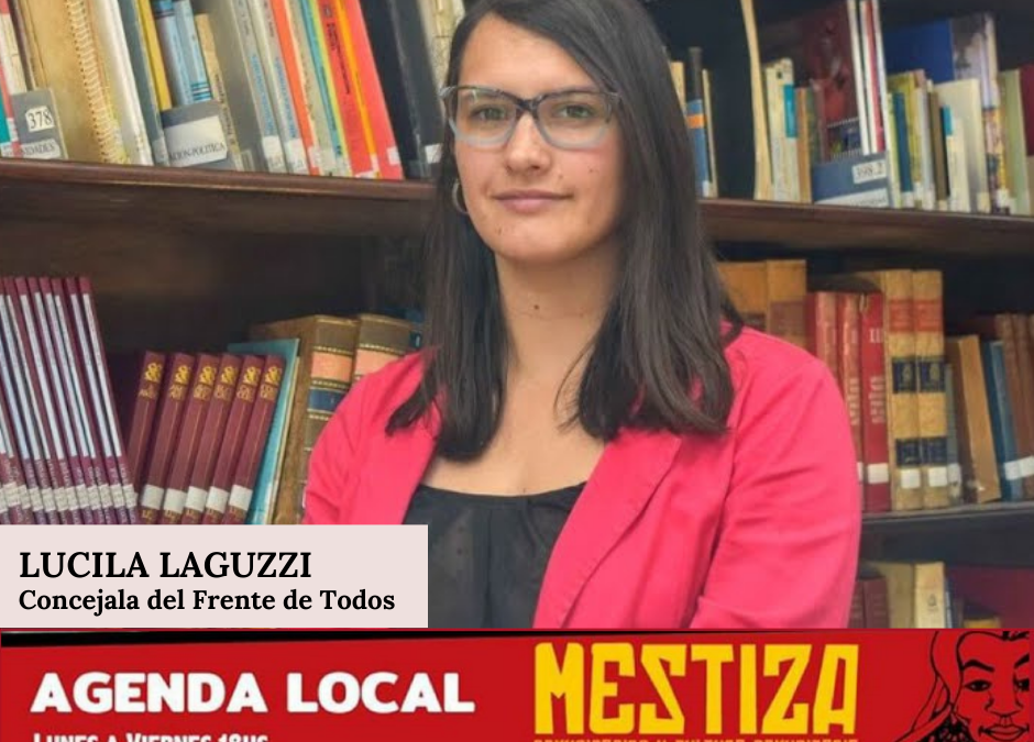 Lucila Laguzzi. Concejala del Frente de Todos