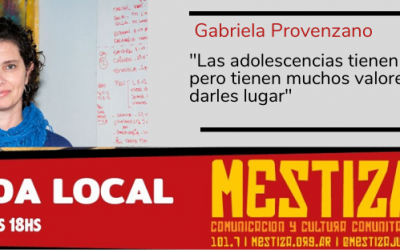 “Las adolescencias tienen mala prensa pero tienen muchos valores y hay que darles lugar”