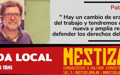 “Hay un cambio de era en el mundo del trabajo y tendremos que tener una nueva y amplia regulación para defender los derechos del trabajador”