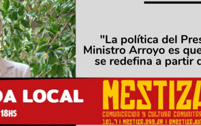 “La política del Presidente y el Ministro Arroyo es que Argentina se redefina a partir del trabajo”