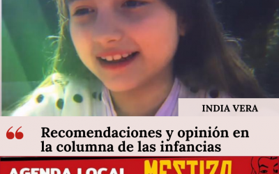 Recomendaciones y opinión en la columna de las infancias